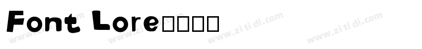 Font Lore字体转换